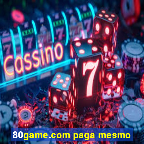 80game.com paga mesmo